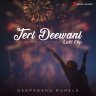 Teri Deewani (Lofi Flip) - Single (by Kailash Kher) [2021] (Hindi) (Sony Music)