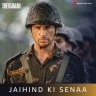 JaiHind Ki Senaa (From "Shershaah") - Single (Hindi) [2021] (Sony Music)