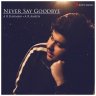 Never Say Goodbye (From "Dil Bechara") - Single (Hindi) [2020] (Sony Music)