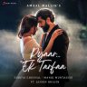 Pyaar...Ek Tarfaa (feat. Jasmin Bhasin) - Single (Hindi) [2021] (Sony Music)