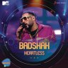 Heartless (MTV Unwind) - Single (by Badshah) (Hindi) [2022] (Sony Music)