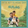 It's my Kinda Day (From "Oh My Dog") - Single (Tamil) [2022] (Sony Music)