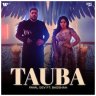 Tauba (feat. Badshah) - Single (Hindi) [2022] (Warner Music)
