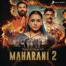 Maharani 2 [Original Series Soundtrack] (Hindi) [2022] (Sony Music)