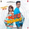 Mister Mummy (Hindi) [2022] (T-Series Music)