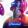 Almost Pyaar with DJ Mohabbat (Hindi) [2022] (Zee Music)