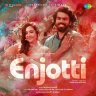 Enjotti - Single (Tamil) [2023] (SaReGaMa)