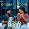 Good Night [Original Score] (Tamil) [2023] (Think Music)