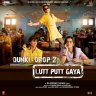 Lutt Putt Gaya (From "Dunki") - Single (Hindi) [2023] (T-Series Music)