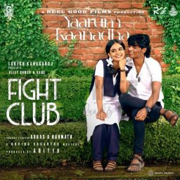 Yaarum Kaanadha (From "Fight Club") - Single (Tamil) [2023] (Sony Music)