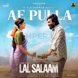 Ae Pulla (From "Lal Salaam") - Single (Tamil) [2024] (Sony Music)