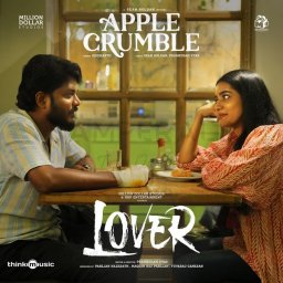 Apple Crumble (From "Lover") - Single (Tamil) [2024] (Think Music)