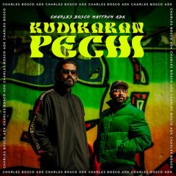 Kudikaran Pechi - Single (Tamil) [2024] (Bosco)