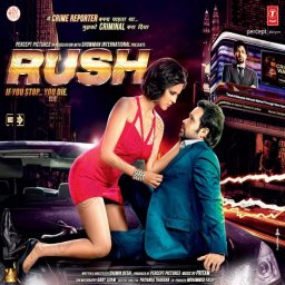 Rush (Hindi) [2012] (T-Series)