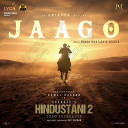 Jaago (From "Hindustani 2") - Single (Hindi) [2024] (Sony Music)