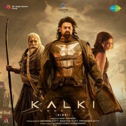 Kalki 2898 AD (Hindi) [2024] (SaReGaMa)