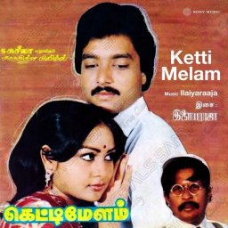 Ketti Melam (Tamil) [1985] (Sony Music) [R3MAST3R]