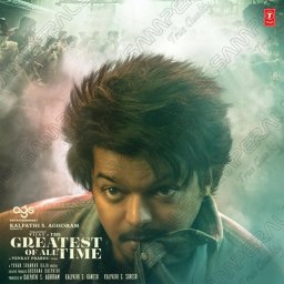 The Greatest Of All Time [GOAT] (Tamil) [2024] (T-Series)