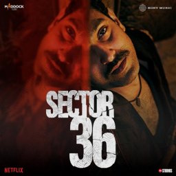 Sector 36 (Hindi) [2024] (Sony Music)