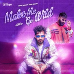 Make Me Go Wild - Single (Tamil) [2024] (Universal)
