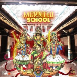 Morattu School (From "Think Indie") (Tamil) [2024] (Think Music)