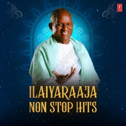Ilaiyaraaja Non Stop Hits [Compilation] (Tamil) [2024] (T-Series)