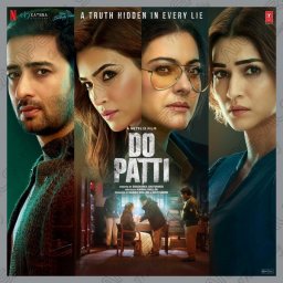 Do Patti (Hindi) [2024] (T-Series)