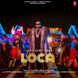 Loca (by Yo Yo Honey Singh) [Hindi] [2020] (T-Series)