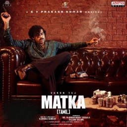 Matka (Tamil) [2024] (Aditya Music)