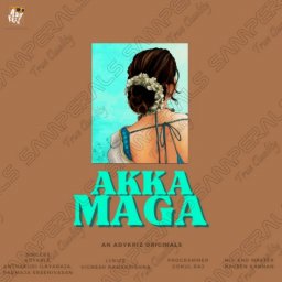 AKKA MAGA - Single (Tamil) [2024] (ForeVision Digital)