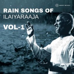 Rain Songs of Ilaiyaraaja, Vol. 01 (Tamil) [2024] (Sony Music) [R3MAST3R]