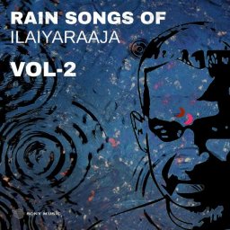 Rain Songs of Ilaiyaraaja, Vol. 02 (Tamil) [2024] (Sony Music) [R3MAST3R]