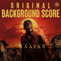 Raayan [Original Background Score] (Tamil) [2024] (Sun Pictures)