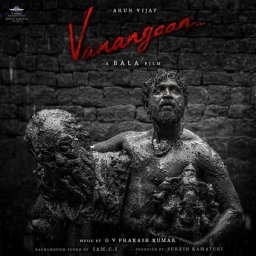Vanangaan (Tamil) [2024] (VH Music)