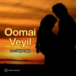 Oomai Veyil (Tamil) [1984] (Sony Music) [R3MAST3R]
