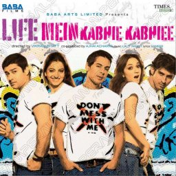 Life Mein Kabhie Kabhiee (Hindi) [2007] (Times Music)