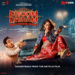 Dhoom Dhaam (Hindi) [2025] (Panaroma Music)