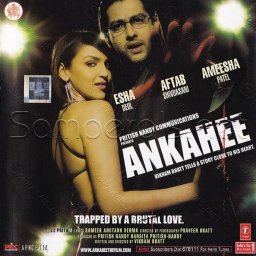 Ankahee (Hindi) [2006] (T-Series)
