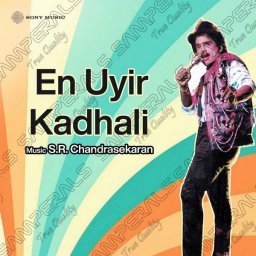 En Uyir Kadhali (Tamil) [1990] (Sony Music) [R3MAST3R]