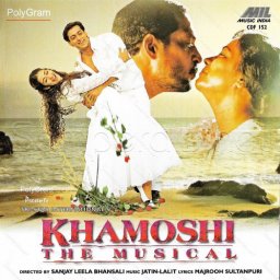 Khamoshi - The Musical (Hindi) [1996] (Music India)