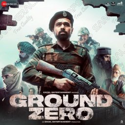 Ground Zero (Hindi) [2025] (Zee Music)