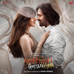 Aankhon Ki Gustaakhiyan (Hindi) [2025] (Zee Music)